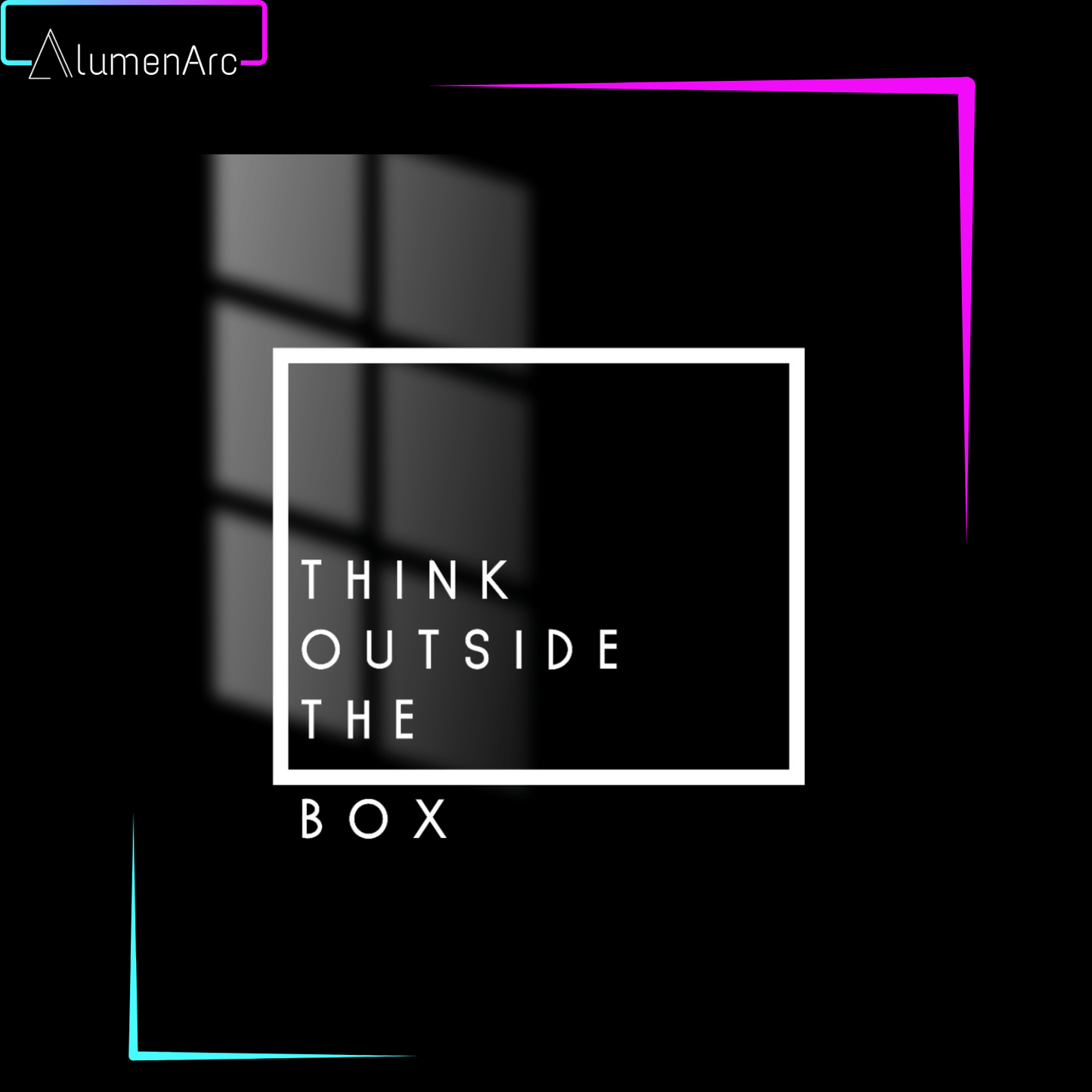 Q004-Think Outside The Box Metal Poster by Alumenarc