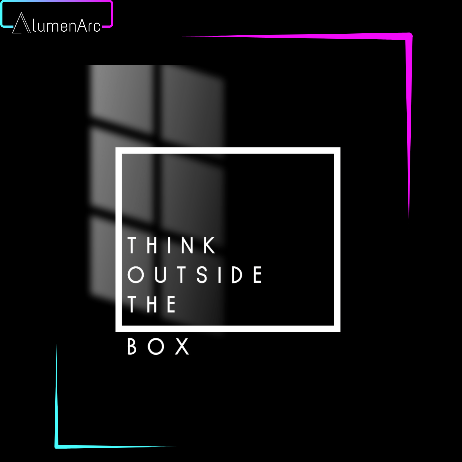 Q004-Think Outside The Box Metal Poster by Alumenarc