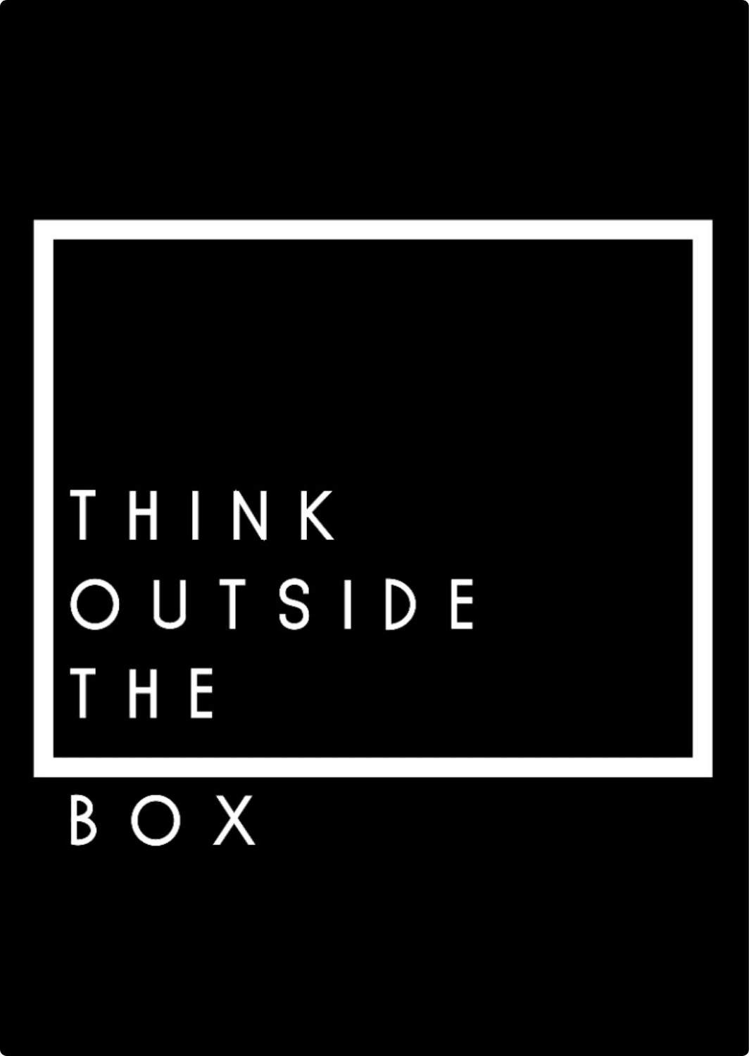 Q004 - Think Outside The Box Metal Poster by Alumenarc
